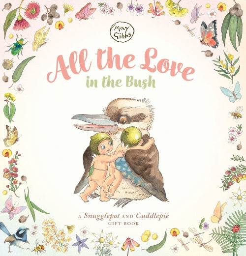 May Gibbs: All the Love in the Bush