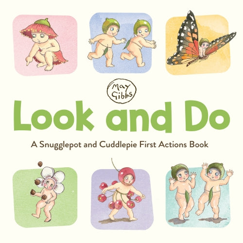 Look and Do: A Snugglepot and Cuddlepie First Actions Book