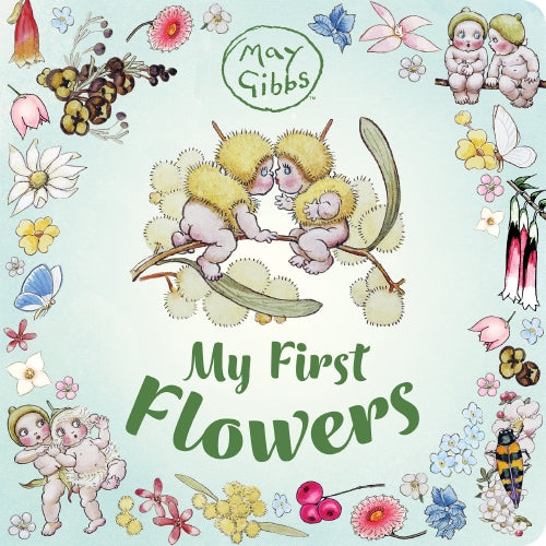 May Gibbs: My First Flowers Board Book