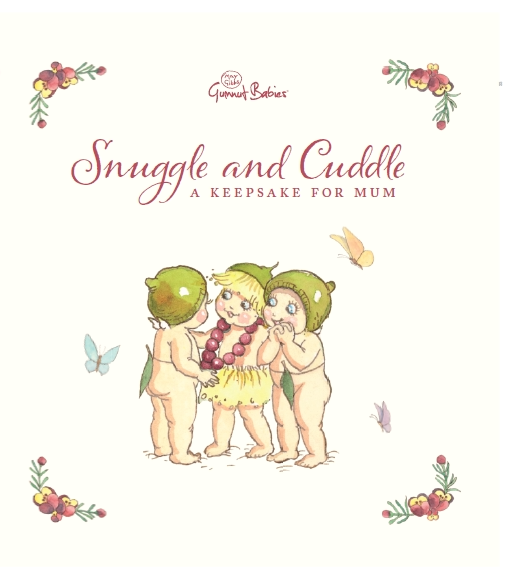 May Gibbs Snuggle and Cuddle: A Keepsake for Mum