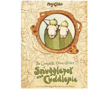 The Complete Adventures of Snugglepot and Cuddlepie