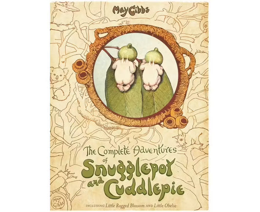The Complete Adventures of Snugglepot and Cuddlepie